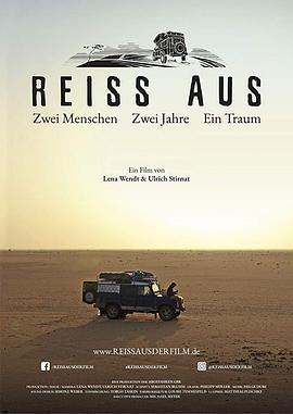 重新发行：两个人。两年。梦想 Reiss Aus: Zwei Menschen. Zwei Jahre. Ein Traum (2019) - 毒蛇电影