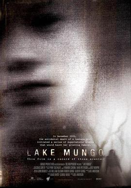 蒙哥湖 Lake Mungo (2008) - 毒蛇电影