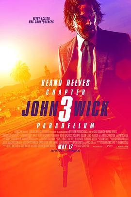 疾速追杀3 John Wick: Chapter 3 - Parabellum (2019) - 毒蛇电影