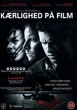 再次上演的爱情故事 Kærlighed på film (2007) - 毒蛇电影