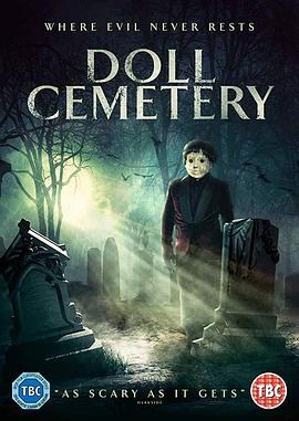 娃娃公墓 Doll Cemetery (2019) - 毒蛇电影