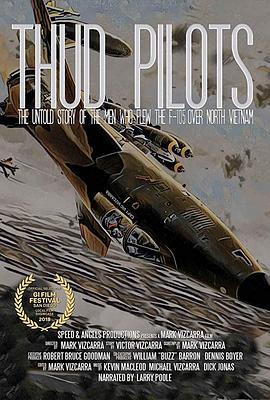 雷公飞行员 Thud Pilots (2018) - 毒蛇电影