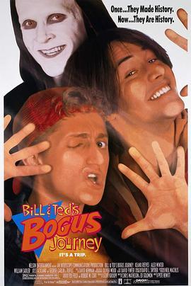 比尔和泰德畅游鬼门关 Bill & Ted's Bogus Journey (1991) - 毒蛇电影