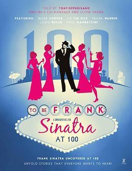 To Be Frank, Sinatra at 100  (2015) - 毒蛇电影