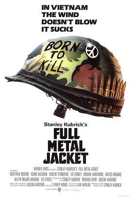 全金属外壳 Full Metal Jacket (1987) - 毒蛇电影