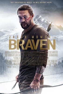 雪光之灾 Braven (2018) - 毒蛇电影