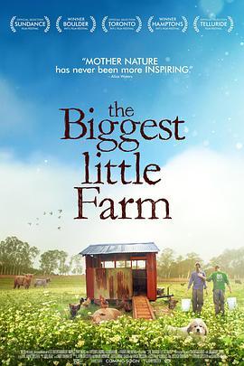 最大的小小农场 The Biggest Little Farm (2018) - 毒蛇电影