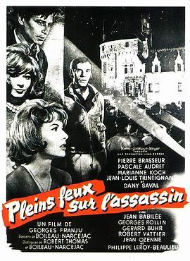 聚光灯下的谋杀案 Pleins feux sur l'assassin (1961) - 毒蛇电影