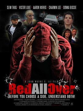 Red All Over  (2015) - 毒蛇电影