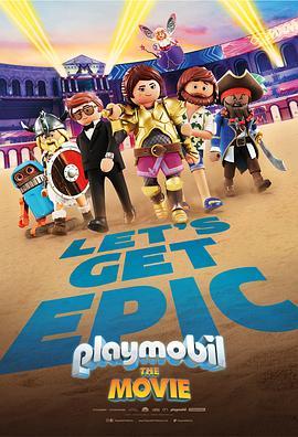 摩比小子大电影 Playmobil: the Movie (2019) - 毒蛇电影