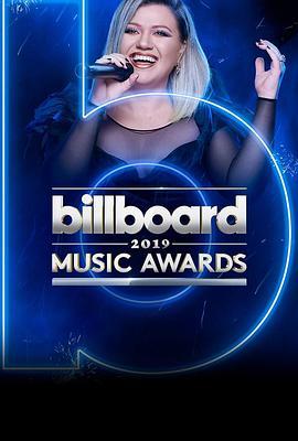 2019年美国公告牌音乐大奖颁奖典礼 2019 Billboard Music Awards (2019) - 毒蛇电影