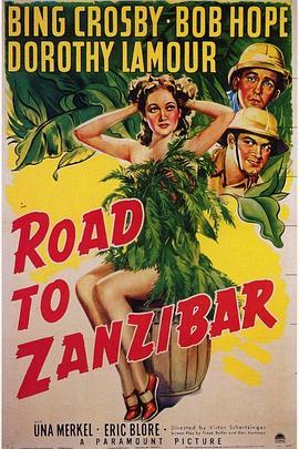 桑给巴尔之路 Road to Zanzibar (1941) - 毒蛇电影