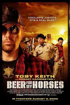 为马儿端上啤酒 Beer for My Horses (2008) - 毒蛇电影