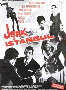 Jerk à Istambul  (1967) - 毒蛇电影