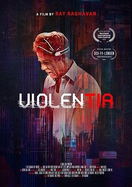 暴力治愈 Violentia (2018) - 毒蛇电影