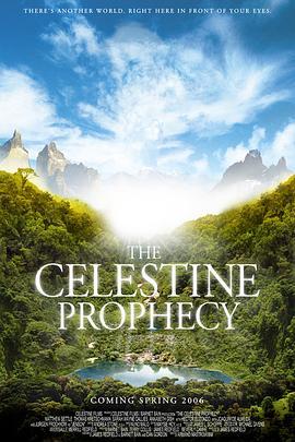 圣境预言书 The Celestine Prophecy (2006) - 毒蛇电影