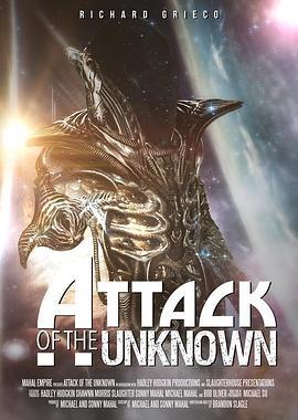 无名者的攻击 Attack of the Unknown (2020) - 毒蛇电影