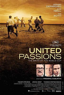 激情联盟 United Passions (2014) - 毒蛇电影