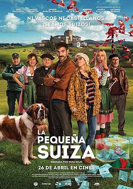 小瑞士 la pequeña suiza (2019) - 毒蛇电影