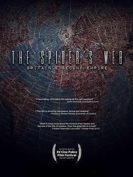 The Spider's Web: Britain's Second Empire  (2017) - 毒蛇电影