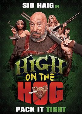 高高在上 High on the Hog (2019) - 毒蛇电影