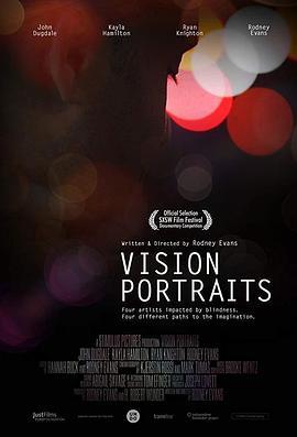 视觉画像 Vision Portraits (2019) - 毒蛇电影