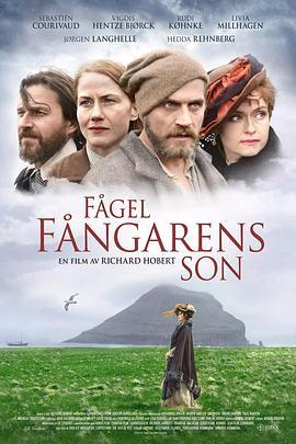 捕鸟人的儿子 Fågelfångarens Son (2019) - 毒蛇电影