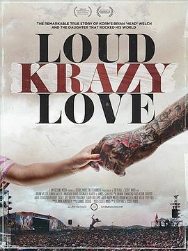 爱的狂躁喧嚣 Loud Krazy Love (2018) - 毒蛇电影