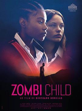 僵尸儿童 Zombi Child (2019) - 毒蛇电影