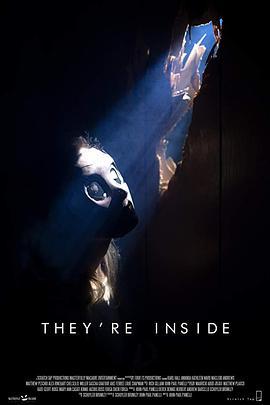 他们在里面 They're Inside (2019) - 毒蛇电影