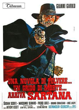 萨尔塔纳来了 Una nuvola di polvere... un grido di morte... arriva Sartana (1970) - 毒蛇电影