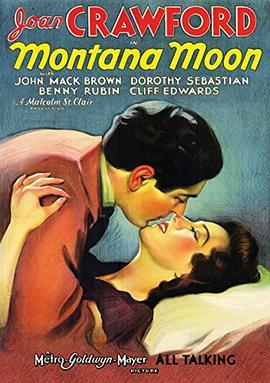 蒙大拿之月 Montana Moon (1930) - 毒蛇电影