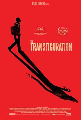 变形记 The Transfiguration (2016) - 毒蛇电影