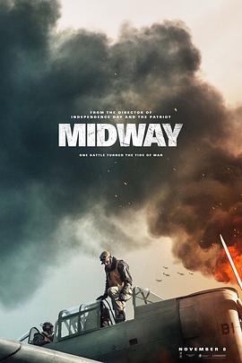 决战中途岛 Midway (2019) - 毒蛇电影