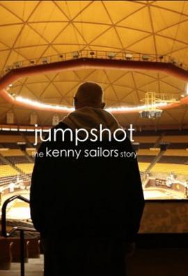 Jump Shot: The Kenny Sailors Story  (2019) - 毒蛇电影