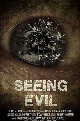 直视邪恶 Seeing Evil (2019) - 毒蛇电影