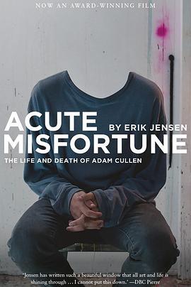 严重的不幸 Acute Misfortune (2018) - 毒蛇电影