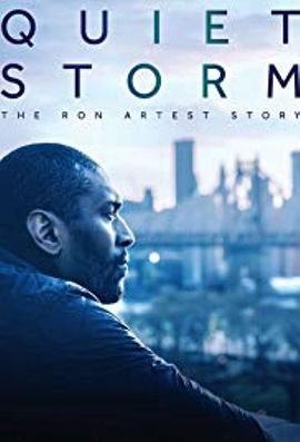 沉默风暴：罗恩.阿泰斯特的故事 Quiet Storm: The Ron Artest Story (2019) - 毒蛇电影