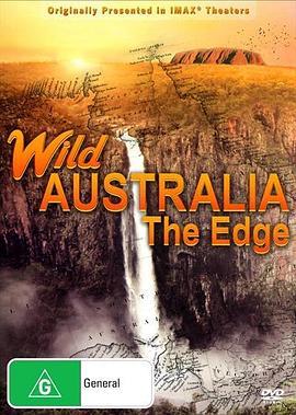 狂野澳洲：边缘 Wild Australia: The Edge (1996) - 毒蛇电影