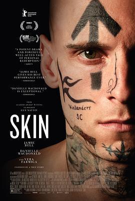 皮肤 Skin (2018) - 毒蛇电影