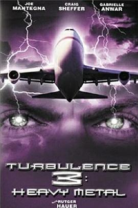 危机任务3 Turbulence 3: Heavy Metal (2001) - 毒蛇电影