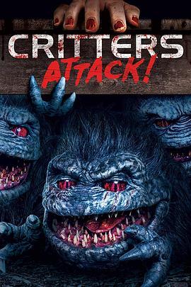 魔精攻击 Critters Attack! (2019) - 毒蛇电影