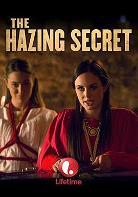 被欺辱的秘密 The Hazing Secret (2014) - 毒蛇电影