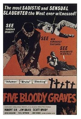 五座滴血的坟墓 Five Bloody Graves (1970) - 毒蛇电影