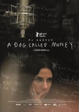 一只叫钱的狗 A Dog Called Money (2019) - 毒蛇电影