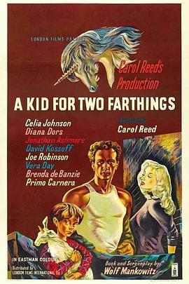 两分钱小羊 A Kid for Two Farthings (1955) - 毒蛇电影