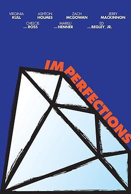 钻石大盗 Imperfections (2016) - 毒蛇电影