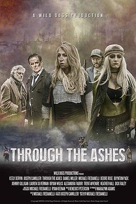 穿过灰烬 Through the Ashes (2019) - 毒蛇电影