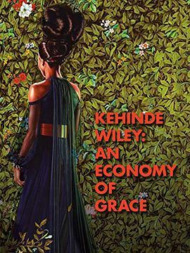 可海恩德·威利 Kehinde Wiley: An Economy of Grace (2013) - 毒蛇电影