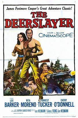 烽火双雄 The Deerslayer (1957) - 毒蛇电影